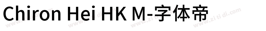 Chiron Hei HK M字体转换